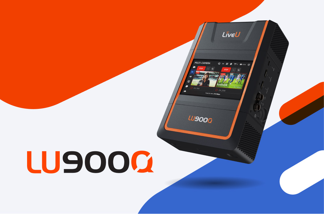 LiveU LU900Q – Intelligent Production Unit
